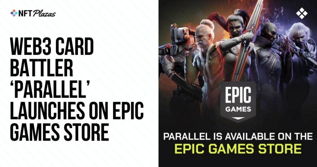 Web3 Card Battler ‘Parallel’ Launches on Epic Games Store