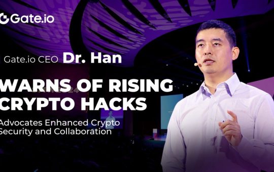 Gate.io CEO Dr. Han Warns of Rising Crypto Hacks, Advocates Enhanced Crypto Security and Collaboration