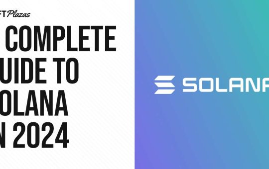 A Complete Guide to Solana in 2024