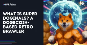 What is Super Doginals? A Dogecoin-Based Retro Brawler