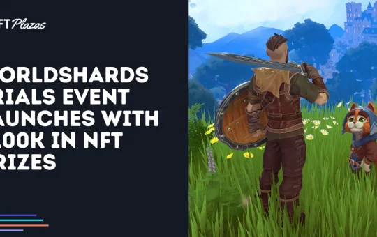 WorldShards Trials Event Launches with $100K in NFT Prizes