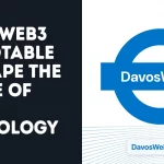 DavosWeb3 Roundtable To Shape The Future of Web3 Technology