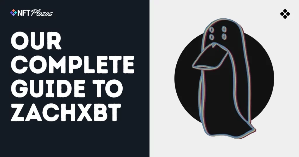 A Complete Guide to ZachXBT: The Web3 Investigator