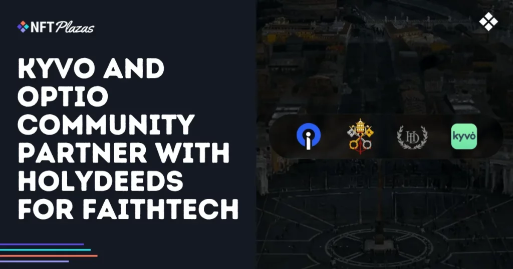 Kyvo and Optio Community Partner with HolyDeeds for FaithTech